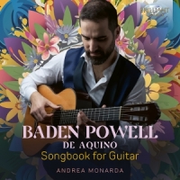 Monarda, Andrea Baden Powell De Aquino: Songbook For Guitar