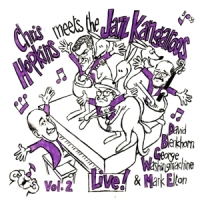 Hopkins, Chris Chris Hopkins Meets The Jazz Kangaroos Vol.2 / Live