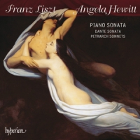 Hewitt, Angela Piano Sonata In B Minor S178