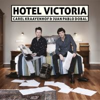 Kraayenhof, Carel & Juan Pablo Dobal Hotel Victoria