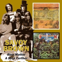 Savoy Brown Blue Matter/a Step Furthe