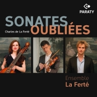 Ensemble La Ferte Paulo Castrillo M Sonates Oubliees