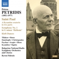 Bulgarian National Radio Symphony Orchestra & Byron Fidetzis Petros Petridis: Saint Paul