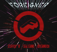 Foreigner Can't Slow Down