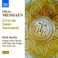 Jacobs, Paul Oliver Messiaen: Livre Du Saint-sacrement