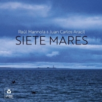 Mannola, Raul & Juan Carlos Aracil Siete Mares