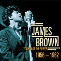 Brown, James You've Got The Power 1956-1962