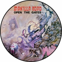 Manilla Road Open The Gates -picture Disc-