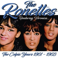 Ronettes Colpix Years (1961-1963)