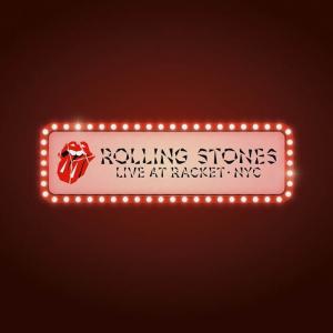 Rolling Stones Live At Racket, Nyc -coloured-