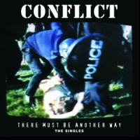 Conflict There Must Be Another Way (the Singles) -coloured-