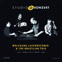 Lackerschmid, Wolfgang & The Brazil Studio Konzert (lp/180gr./limited E
