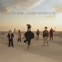 Hit La Rosa Ceres Entropicos Edicion Especial