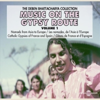 Bhattacharya, Deben Music On The Gypsy Route Vol 1 Debe