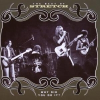 Stretch Why Did You Do It?