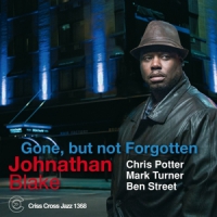 Johnathan Blake Gone But Not Forgotten