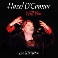 O'connor, Hazel Will You Live In Brighton