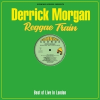 Morgan, Derrick Reggae Train (lp+cd)
