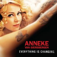 Giersbergen, Anneke Van Everything Is Changing