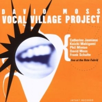 David Moss Vocal Village Project Live At The Rote Fabrik