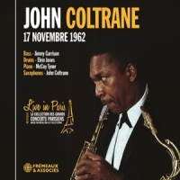Coltrane, John Live In Paris - 17 Novembre 1962