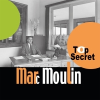 Moulin, Marc Top Secret -coloured-