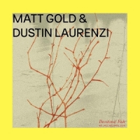Matt Gold & Dustin Laurenzi Devotional Fade