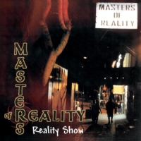 Masters Of Reality Reality Show