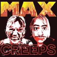 Max Creeps Nein