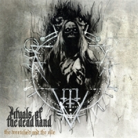 Rituals Of The Dead Hand The Wretched And The Vile (grey/bla