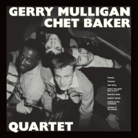 Mulligan, Gerry & Chet Baker Quartet