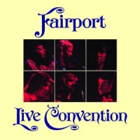 Fairport Convention Live Convention