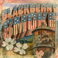 Blackberry Smoke You Hear Georgia