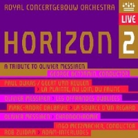 Royal Concertgebouw Orchestra Horizon 2/messiaen Tribute