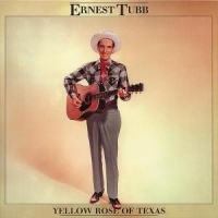 Tubb, Ernest Yellow Rose Of Tex -150t-