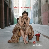 Peyroux, Madeleine Careless Love (deluxe)