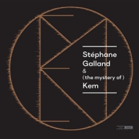 Galland, Stephane Mystery Of Kem