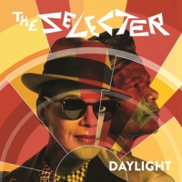 Selecter Daylight