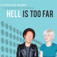 Borby, Flemming/ Greta Brinkman Hell Is Too Far