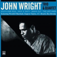 Wright, John South Side Soul/nice N Tasty/makin' Out/last Amen