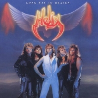 Helix Long Way To Heaven