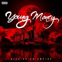 Young Money Rise Of An Empire