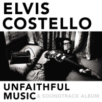 Costello, Elvis Unfaithful Music & Soundtrack Album
