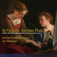Les Gouts-authentiques In Vain The Am'rous Flute