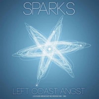 Sparks Left Coast Angst -deluxe-