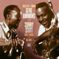 Ammons, Gene & Sonny Stitt Blues Up & Down
