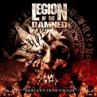 Legion Of The Damned Descent Into Chaos