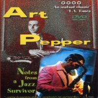 Pepper, Art Notes From A Jazz Survivo