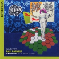 Pankert, Paul & Kl-ex-ensemble Connected