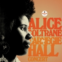 Coltrane, Alice The Carnegie Hall Concert